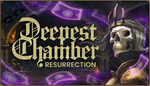 * Deepest Chamber: Resurrection | Steam РУ+UA+KZ+СНГ*