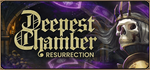 * Deepest Chamber: Resurrection | Steam РУ+UA+KZ+СНГ*