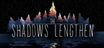 * The Shadows Lengthen | Steam РУ+UA+KZ+СНГ*