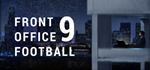 * Front Office Football Nine | Steam РУ+UA+KZ+СНГ*