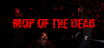 * Mop of the Dead | Steam РУ+UA+KZ+СНГ*