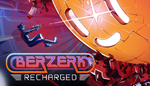 * Berzerk: Recharged | Steam РУ+UA+KZ+СНГ*