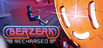 * Berzerk: Recharged | Steam РУ+UA+KZ+СНГ*