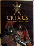 * CRIXUS: Life of free Gladiator | Steam РУ+UA+KZ+СНГ*