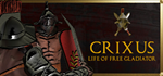 * CRIXUS: Life of free Gladiator | Steam РУ+UA+KZ+СНГ*