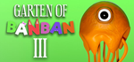 * Garten of Banban 3 | Steam РУ+UA+KZ+СНГ*