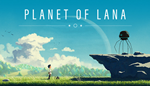 * Planet of Lana | Steam РУ+UA+KZ+СНГ*