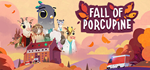 * Fall of Porcupine | Steam РУ+UA+KZ+СНГ*