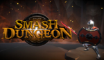 * Smash Dungeon | Steam РУ+UA+KZ+СНГ*