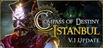 * Compass of the Destiny: Istanbul|Steam РУ+UA+KZ+СНГ*