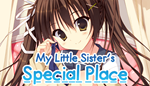 * My Little Sister´s Special Place|Steam РУ+UA+KZ+СНГ*