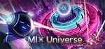 * Mix Universe | Steam РУ+UA+KZ+СНГ*