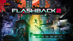 * Flashback 2 | Steam РУ+UA+KZ+СНГ*