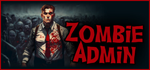 * Zombie Admin | Steam РУ+UA+KZ+СНГ*