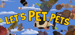 * Let´s Pet Pets | Steam РУ+UA+KZ+СНГ*