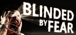 * Blinded by Fear | Steam РУ+UA+KZ+СНГ*