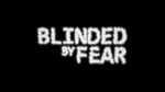 * Blinded by Fear | Steam РУ+UA+KZ+СНГ*