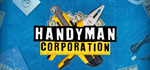 * Handyman Corporation | Steam РУ+UA+KZ+СНГ*