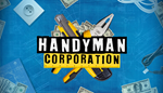 * Handyman Corporation | Steam РУ+UA+KZ+СНГ*