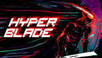 * HYPERBLADE | Steam РУ+UA+KZ+СНГ*