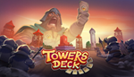 * Towers Deck | Steam РУ+UA+KZ+СНГ*