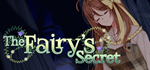 * The Fairy´s Secret | Steam РУ+UA+KZ+СНГ*