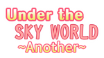 * Under the Sky World~Another~ | Steam РУ+UA+KZ+СНГ*