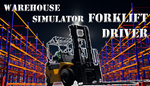 * Warehouse Simulator: Forklift Driver | Steam РУ+СНГ