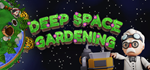 * Deep Space Gardening | Steam РУ+UA+KZ+СНГ*