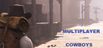 * Multiplayer Cowboys | Steam РУ+UA+KZ+СНГ*