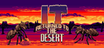 * It Returned To The Desert | Steam РУ+UA+KZ+СНГ*