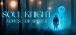 * Soul Knight: The Forest of Spirits | Steam РУ+СНГ