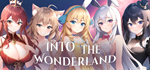 * Into the Wonderland | Steam РУ+UA+KZ+СНГ*