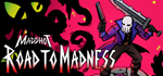 * Madshot: Road to Madness | Steam РУ+UA+KZ+СНГ*