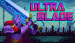 * Ultra Blade | Steam РУ+UA+KZ+СНГ*