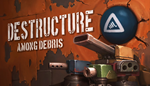 * DESTRUCTURE: Among Debris | Steam РУ+UA+KZ+СНГ*