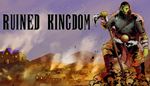 * Ruined Kingdom | Steam РУ+UA+KZ+СНГ*