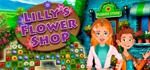 * Lilly´s Flower Shop | Steam РУ+UA+KZ+СНГ*