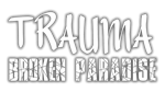 * TRAUMA Broken Paradise | Steam РУ+UA+KZ+СНГ*