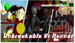 * Unbreakable Vr Runner | Steam РУ+UA+KZ+СНГ*