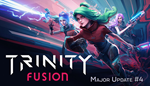 * Trinity Fusion | Steam РУ+UA+KZ+СНГ*