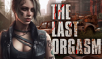 * The Last Orgasm | Steam РУ+UA+KZ+СНГ*