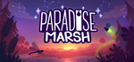 * Paradise Marsh | Steam РУ+UA+KZ+СНГ*