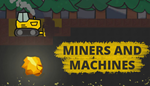 * Miners and Machines | Steam РУ+UA+KZ+СНГ*