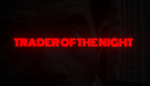 * Trader of the Night | Steam РУ+UA+KZ+СНГ*