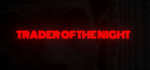 * Trader of the Night | Steam РУ+UA+KZ+СНГ*