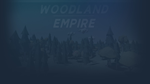 * Woodland Empire | Steam РУ+UA+KZ+СНГ*