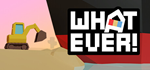 * WHATEVER | Steam РУ+UA+KZ+СНГ*