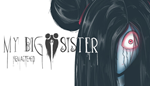 * My Big Sister: Remastered | Steam РУ+UA+KZ+СНГ*