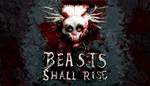 * Beasts Shall Rise | Steam РУ+UA+KZ+СНГ*